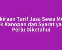 Perkiraan Tarif Jasa Sewa Motor Aek Kanopan dan Syarat yang Perlu Diketahui
