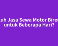 Butuh Jasa Sewa Motor Bireuen untuk Beberapa Hari?