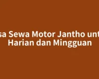 Jasa Sewa Motor Jantho untuk Harian dan Mingguan
