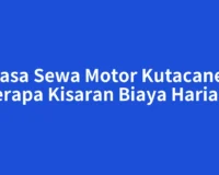Jasa Sewa Motor Kutacane, Berapa Kisaran Biaya Harian?