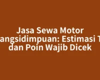 Jasa Sewa Motor Padangsidimpuan: Estimasi Tarif dan Poin Wajib Dicek