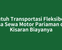 Butuh Transportasi Fleksibel? Jasa Sewa Motor Pariaman dan Kisaran Biayanya