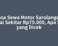 Jasa Sewa Motor Sarolangun Mulai Sekitar Rp75.000, Apa Saja yang Dicek
