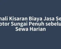 Kenali Kisaran Biaya Jasa Sewa Motor Sungai Penuh sebelum Sewa Harian