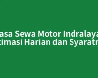 Jasa Sewa Motor Indralaya: Estimasi Harian dan Syaratnya